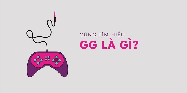 GG thường sử dụng ở những trận đấu nào?