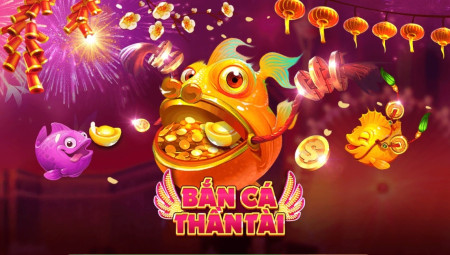 Bắn Cá Thần Tài – Đánh giá chi tiết game bắn cá đổi thưởng số 1 hiện nay