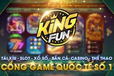 KINGFUN - CỔNG GAME BÀI ĐỔI THƯỞNG HÀNG ĐẦU CHÂU Á